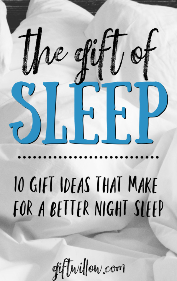 These amazing sleep gifts are perfect for the person in your life that is suffering from anxiety or stress, can't sleep through the night, or is just plain uncomfortable.  These are the gift ideas that will leave a huge impression!