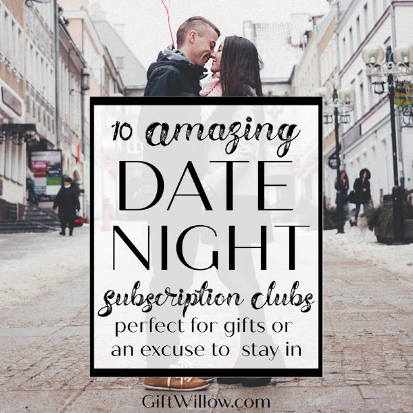 These date night subscription clubs are fabulous gift ideas for a boyfriend, girlfriend, husband, or wife.  And they can make great gift ideas for couples! 