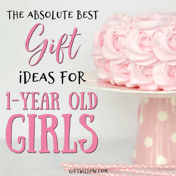 gift ideas for a one year old girl