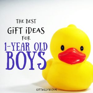 The Absolute Best Gifts for 1-Year Old Boys - Gift Willow