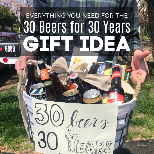 This beer-themed basket is such a fun way to celebrate a 30th birthday or any other occasion that falls on 30 years!