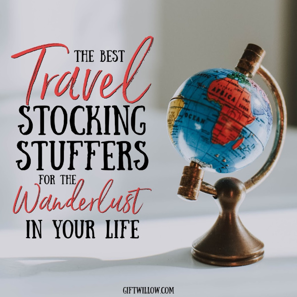 These travel stocking stuffers are great gift ideas for the wanderlust in your life!