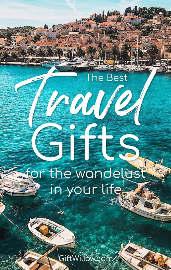 These are the best travel gifts that make great ideas for the wanderlust in your life!