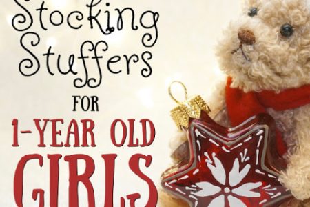 Stocking Stuffers for 1-Year Old Girls
