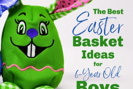 Amazing Easter Basket Fillers for 6-Year Old Boys