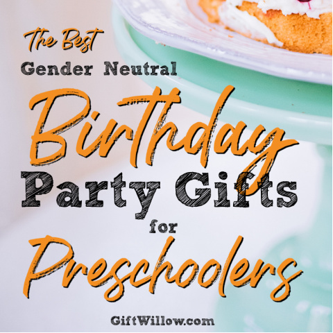 The Best Birthday Party Gifts for Preschoolers