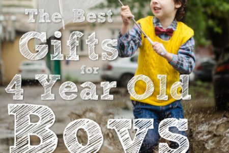 The Best Gift Ideas for 4 Year Old Boys