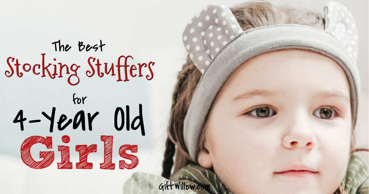 The Best Stocking Stuffers for 4-Year Old Girls - Gift Willow