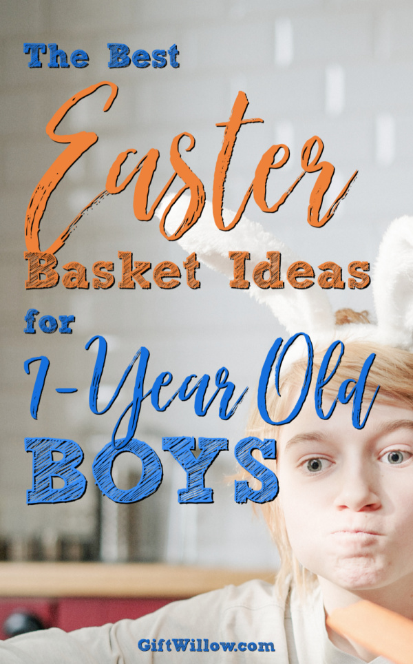 These Easter basket ideas for 7-year old boys will make your shopping easy and your holiday so special!