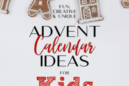 The Best Advent Calendar Ideas for Kids This Year