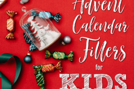 Amazing Advent Calendar Filler Ideas for Kids